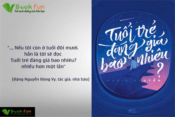 Tóm tắt, review sách tuổi trẻ đáng giá bao nhiêu