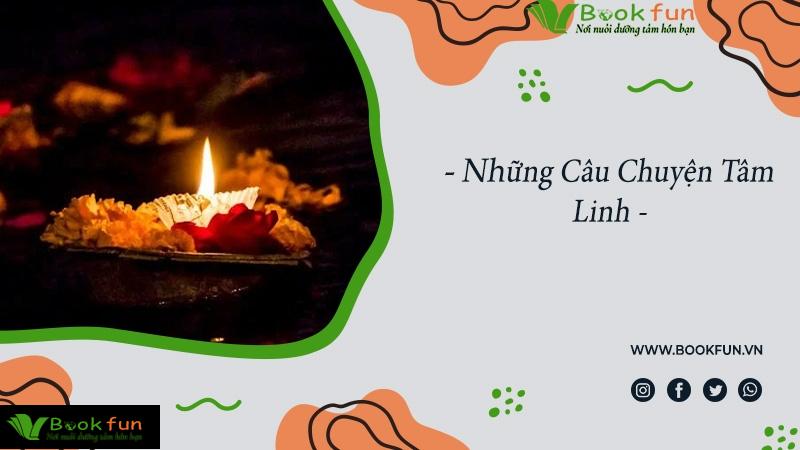 Những Câu Chuyện Tâm Linh