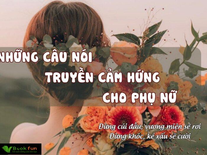 Câu nói truyền cảm hứng cho phụ nữ