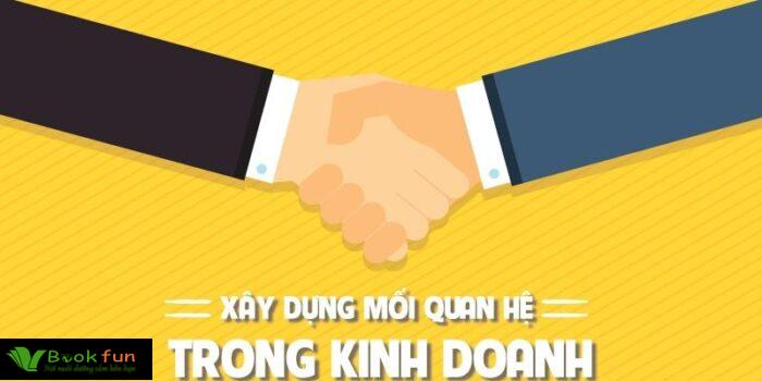 10 Cách Xây Dựng Mối Quan Hệ Trong Kinh Doanh Hiệu Quả Và Bền Vững
