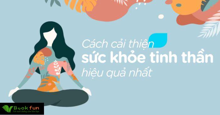 8 Cách Đơn Giản Để Cải Thiện Sức Khỏe Tinh Thần Mỗi Ngày