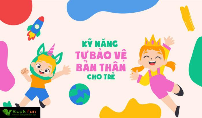 Khám Phá 8 Trò Chơi Rèn Kỹ Năng Bảo Vệ Bản Thân Cho Trẻ Hiệu Quả