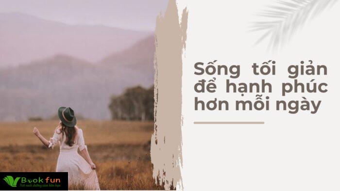 Khám Phá Cách Sống Tối Giản Để Hạnh Phúc Hơn Trong Cuộc Sống
