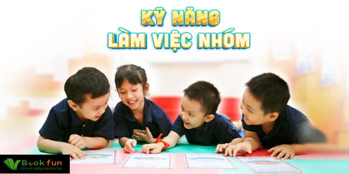 Phát Triển 7 Kỹ Năng Làm Việc Nhóm Cho Học Sinh Tiểu Học Hiệu Quả