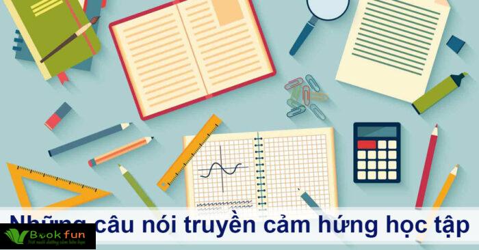 Top 25 những câu nói truyền cảm hứng trong học tập giúp bạn thành công