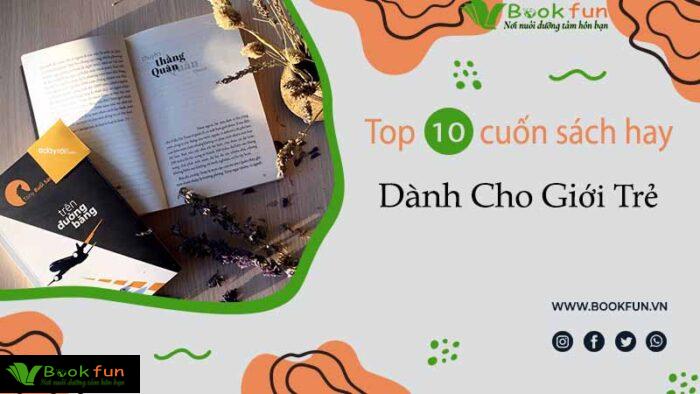 Top Những Cuốn Sách Hay Dành Cho Giới Trẻ
