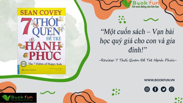 Cuốn sách 7 Thói Quen Để Trẻ Hạnh Phúc