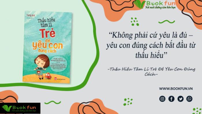 Sách Thấu Hiểu Tâm Lí Trẻ Để Yêu Con Đúng Cách
