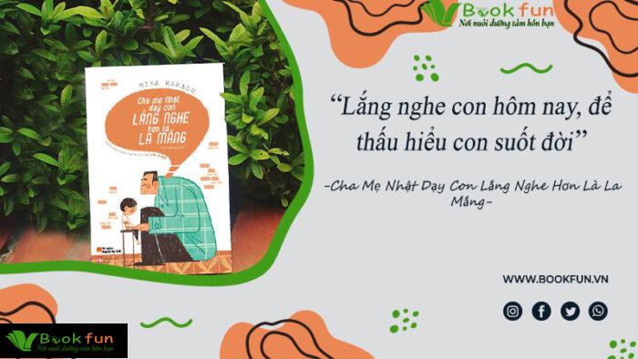 Sách Cha Mẹ Nhật Dạy Con Lắng Nghe Hơn Là La Mắng