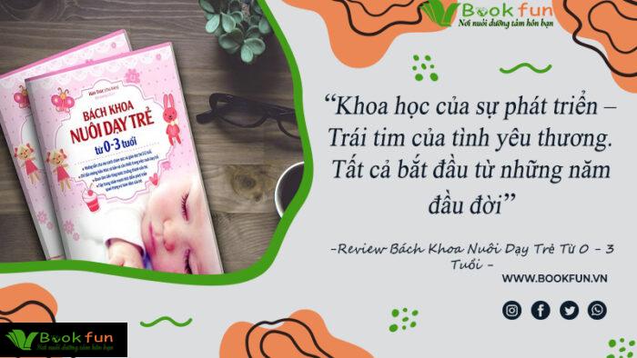 Cuốn sách Bách Khoa Nuôi Dạy Trẻ Từ 0 - 3 Tuổi